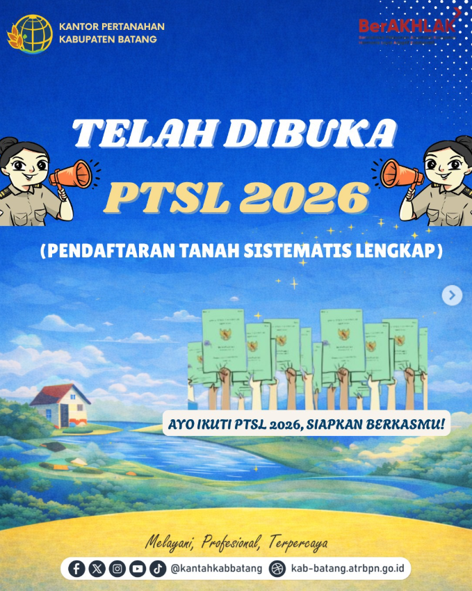 Wujudkan Tertib Administrasi Pertanahan, Program PTSL 2026 Kini Hadir di Kabupaten Batang