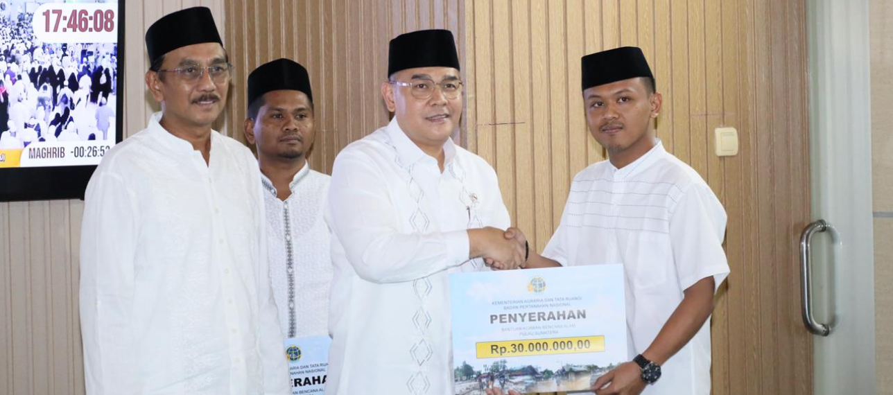 Berbagi di Bulan Suci Ramadan, Kementerian ATR/BPN Salurkan Bantuan untuk Pegawai Terdampak Bencana di Aceh