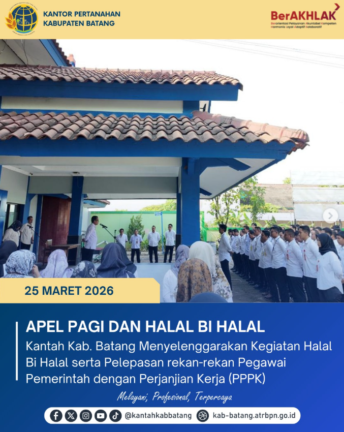 Apel Pagi dan Halal Bihalal Kantor Pertanahan Kabupaten Batang, Perkuat Silaturahmi dan Lepas PPPK ke Penugasan Baru