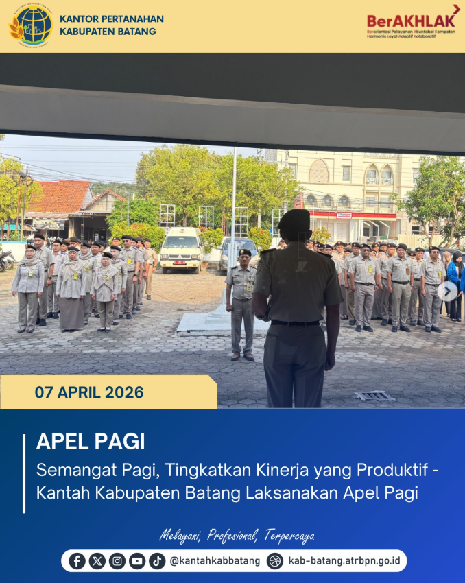 Apel Pagi Kantor Pertanahan Kabupaten Batang Tekankan Pentingnya Produktivitas dan Kualitas Kinerja